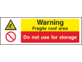Warning Fragile Roof  - Landscape